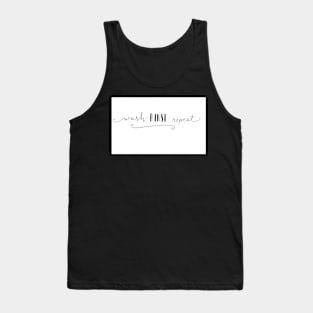 Wash Rinse Repeat Tank Top